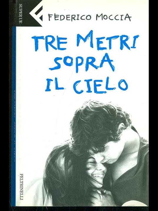 TRE METRI SOPRA IL CIELO